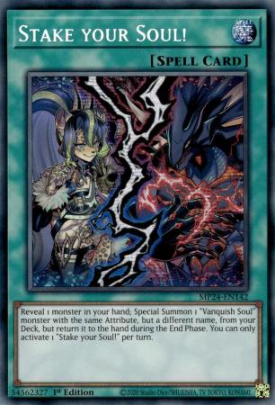 Stake your Soul MP24 EN142 Prismatic Secret Rare 1st Edition Stake your Soul MP24 EN142 Prismatic Secret Rare 1st Edition
