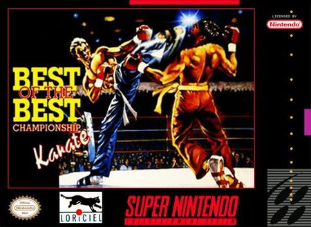 Best of the Best Championship Karate SNES Super Nintendo SNES Best of the Best Championship Karate SNES Super Nintendo SNES