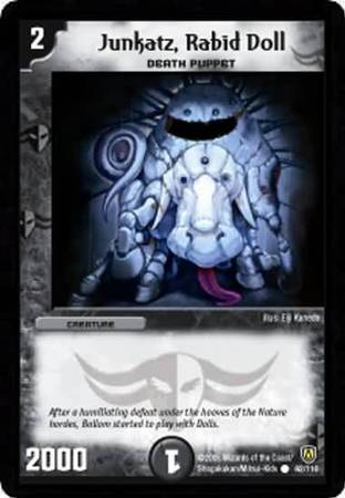 Junkatz Rabid Doll Duelmasters Stomp a trons of Invincible Wrath Singles DM 06 Junkatz Rabid Doll Duelmasters Stomp a trons of Invincible Wrath Singles DM 06