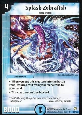 Splash Zebrafish Duelmasters Thundercharge of Ultra Destruction Singles DM 07 Splash Zebrafish Duelmasters Thundercharge of Ultra Destruction Singles DM 07