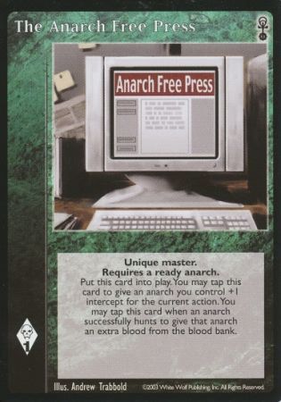 The Anarch Free Press VTES Anarchs Singles The Anarch Free Press VTES Anarchs Singles