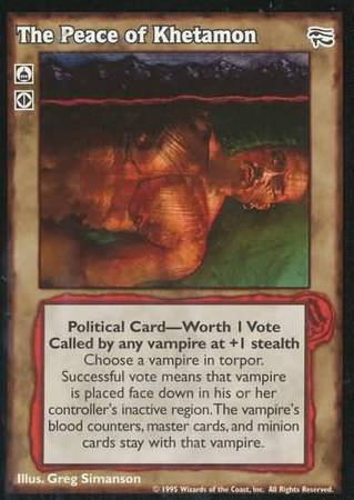 The Peace of Khetamon VTES Ancient Hearts Singles The Peace of Khetamon VTES Ancient Hearts Singles