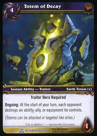 Totem of Decay 105 264 Rare WoW Servants of the Betrayer Totem of Decay 105 264 Rare WoW Servants of the Betrayer