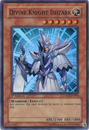 Divine Knight Ishzark LODT EN091 Super Rare 1st Edition Divine Knight Ishzark LODT EN091 Super Rare 1st Edition