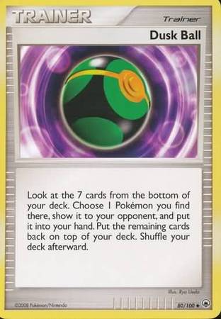 Dusk Ball 80 100 Uncommon Dusk Ball 80 100 Uncommon