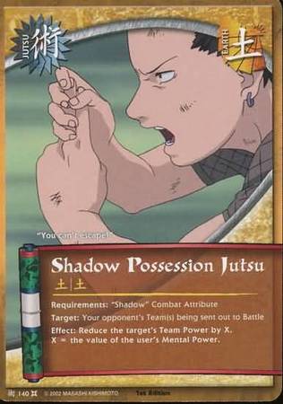 Shadow Possession Jutsu 140 Common Naruto The Chosen Shadow Possession Jutsu 140 Common Naruto The Chosen