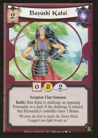 Bayushi Katai Scorpion 134 Common Bayushi Katai Scorpion 134 Common