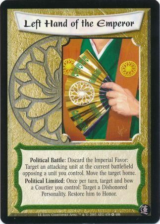 Left Hand of the Emperor 439 Fixed L5R Lotus Edition Left Hand of the Emperor 439 Fixed L5R Lotus Edition