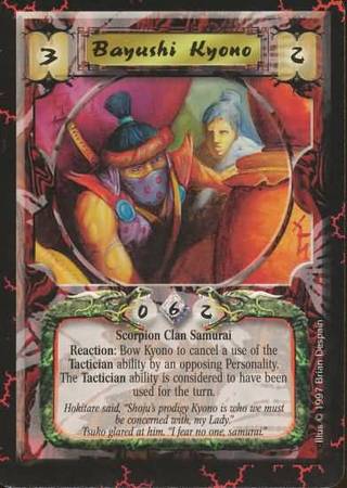 Bayushi Kyono Scorpion Common Scorpion Clan Coup 1 Bayushi Kyono Scorpion Common Scorpion Clan Coup 1