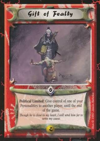 Gift of Fealty Uncommon Gift of Fealty Uncommon