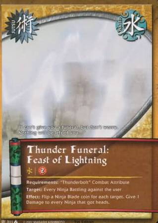 Thunder Funeral Feast of Lightning 311 Common Naruto Lineage of the Legends Thunder Funeral Feast of Lightning 311 Common Naruto Lineage of the Legends