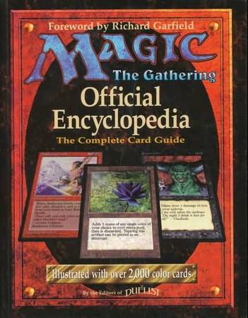 Magic Encyclopedia Volume 1 Foreword by Richard Garfield Magic The Gathering Literature Magic Encyclopedia Volume 1 Foreword by Richard Garfield Magic The Gathering Literature