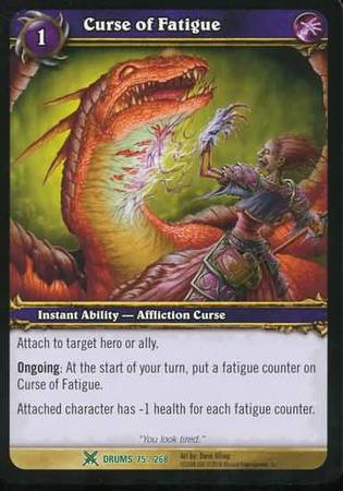 Curse of Fatigue 75 268 Uncommon Curse of Fatigue 75 268 Uncommon