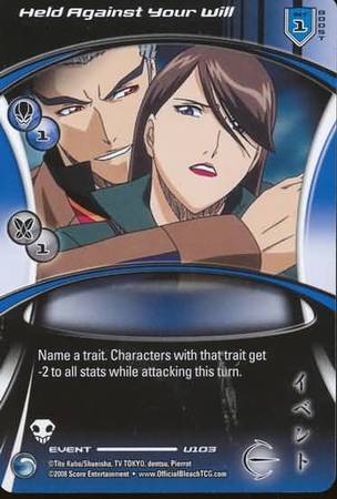 Held Against Your Will U103 Uncommon Bleach Portal Singles Held Against Your Will U103 Uncommon Bleach Portal Singles
