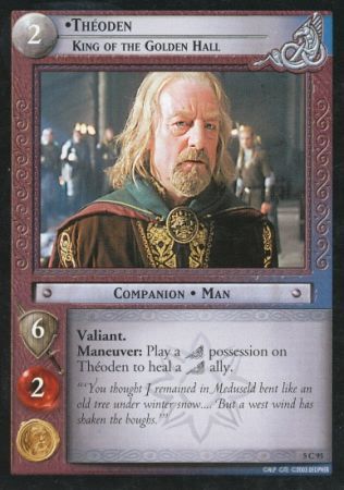 ThEoden King of the Golden Hall 5C93 ThEoden King of the Golden Hall 5C93