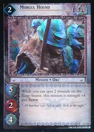 Morgul Hound 7C192 Morgul Hound 7C192
