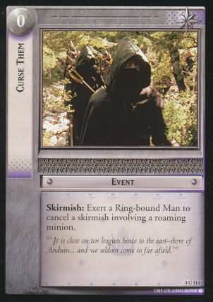 Curse Them 4C113 Lord of the Rings The Two Towers Singles 4 Curse Them 4C113 Lord of the Rings The Two Towers Singles 4