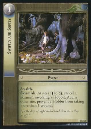 Swiftly and Softly 4C321 Lord of the Rings The Two Towers Singles 4 Swiftly and Softly 4C321 Lord of the Rings The Two Towers Singles 4