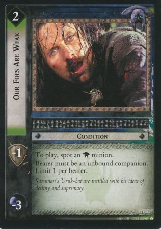 Our Foes Are Weak 11C196 Lord of the Rings Shadows Singles 11 Our Foes Are Weak 11C196 Lord of the Rings Shadows Singles 11