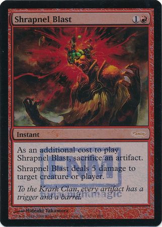 Shrapnel Blast FNM Foil Promo Magic The Gathering Promo Cards Shrapnel Blast FNM Foil Promo Magic The Gathering Promo Cards