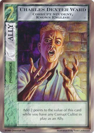 Charles Dexter Ward 19 Uncommon Mythos Base Set Singles Charles Dexter Ward 19 Uncommon Mythos Base Set Singles