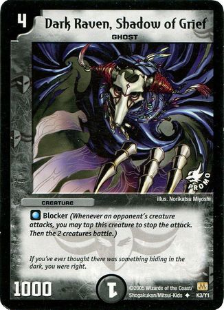 Dark Raven Shadow of Grief K3 Y1 Creature Duelmasters Promo Singles Dark Raven Shadow of Grief K3 Y1 Creature Duelmasters Promo Singles