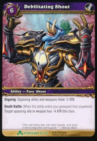 Debilitating Shout 105 270 Uncommon Debilitating Shout 105 270 Uncommon