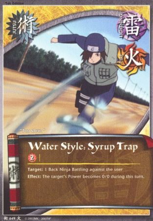 Water Style Syrup Trap 649 Common Naruto Will of Fire Water Style Syrup Trap 649 Common Naruto Will of Fire