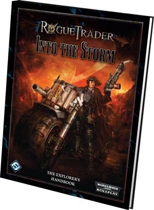 Into the Storm hardcover supplement Rogue Trader RPG Rogue Trader Warhammer 40k Into the Storm hardcover supplement Rogue Trader RPG Rogue Trader Warhammer 40k