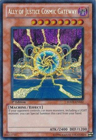 Ally of Justice Cosmic Gateway HA02 EN022 Secret Rare 1st Edition Ally of Justice Cosmic Gateway HA02 EN022 Secret Rare 1st Edition