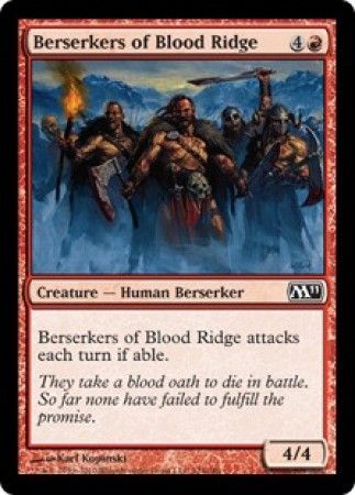 Berserkers of Blood Ridge Magic 2011 M11 Singles Berserkers of Blood Ridge Magic 2011 M11 Singles