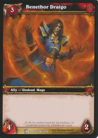 Benethor Draigo 168 234 Common WoW Class Starter Decks 2010 Benethor Draigo 168 234 Common WoW Class Starter Decks 2010