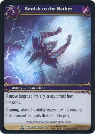 Banish to the Nether Foil Betrayer 108 264 Common WoW Archives Banish to the Nether Foil Betrayer 108 264 Common WoW Archives