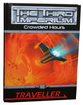Crowded Hours hardcover module Traveller RPG MGP6160 Traveller Mongoose Crowded Hours hardcover module Traveller RPG MGP6160 Traveller Mongoose