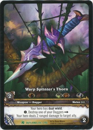 Warp Splinter s Thorn Extended Art EA Outland 226 246 World of Warcraft Promo Singles Warp Splinter s Thorn Extended Art EA Outland 226 246 World of Warcraft Promo Singles