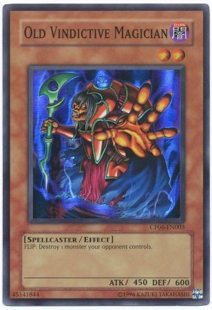 Old Vindictive Magician CP06 EN003 Super Rare Old Vindictive Magician CP06 EN003 Super Rare