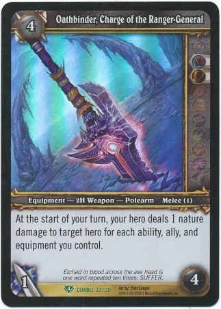 Oathbinder Charge of the Ranger General Citadel 22 30 Uncommon Oathbinder Charge of the Ranger General Citadel 22 30 Uncommon