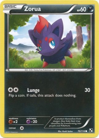 Zorua 70 114 Common Zorua 70 114 Common