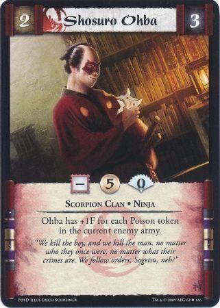 Shosuro Ohba 62 166 Uncommon PotD L5R Path of the Destroyer Shosuro Ohba 62 166 Uncommon PotD L5R Path of the Destroyer