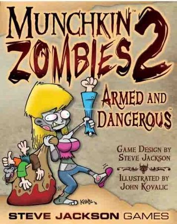 Munchkin Zombies 2 Armed and Dangerous card game Steve Jackson Games Board Games A Z Munchkin Zombies 2 Armed and Dangerous card game Steve Jackson Games Board Games A Z
