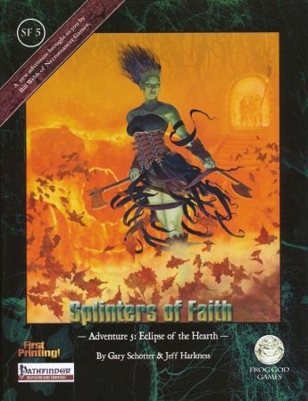 SF5 Splinters of Faith Eclipse of the Hearth module PFRPG RPGs A Z SF5 Splinters of Faith Eclipse of the Hearth module PFRPG RPGs A Z