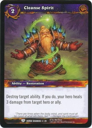 Cleanse Spirit Horde Shaman 4 29 Common WoW Horde Shaman 2011 Singles Cleanse Spirit Horde Shaman 4 29 Common WoW Horde Shaman 2011 Singles