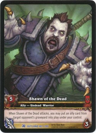 Shawn of the Dead Extended Art EA Outland 183 246 World of Warcraft Promo Singles Shawn of the Dead Extended Art EA Outland 183 246 World of Warcraft Promo Singles