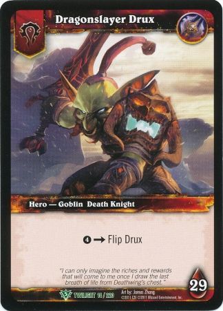 Dragonslayer Drux 14 220 Uncommon WoW Twilight of the Dragons Dragonslayer Drux 14 220 Uncommon WoW Twilight of the Dragons