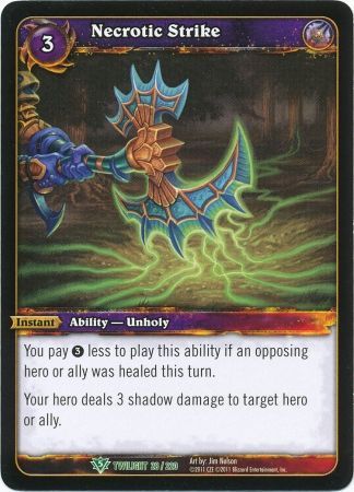 Necrotic Strike 28 220 Uncommon Necrotic Strike 28 220 Uncommon