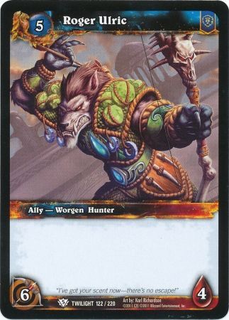 Roger Ulric 122 220 Common WoW Twilight of the Dragons Roger Ulric 122 220 Common WoW Twilight of the Dragons