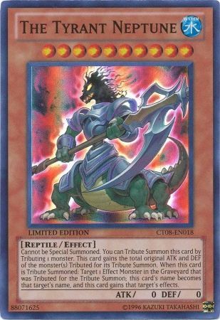 The Tyrant Neptune CT08 EN018 Super Rare Yu Gi Oh Promo Cards The Tyrant Neptune CT08 EN018 Super Rare Yu Gi Oh Promo Cards