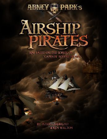 Airship Pirates hardcover core rulebook Airship Pirates RPG CB76150 RPGs A Z Airship Pirates hardcover core rulebook Airship Pirates RPG CB76150 RPGs A Z