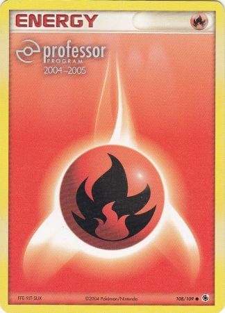 Fire Energy 108 109 Promo Professor Program 2004 2005 Fire Energy 108 109 Promo Professor Program 2004 2005