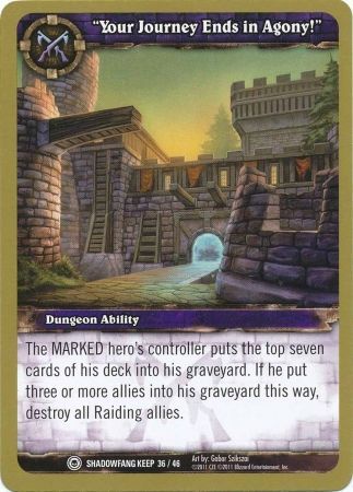 Your Journey Ends in Agony Shadowfang Keep 36 46 Common WoW Dungeon Deck Shadowfang Keep Singles Your Journey Ends in Agony Shadowfang Keep 36 46 Common WoW Dungeon Deck Shadowfang Keep Singles